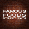 Famous Foods Street Eats 0