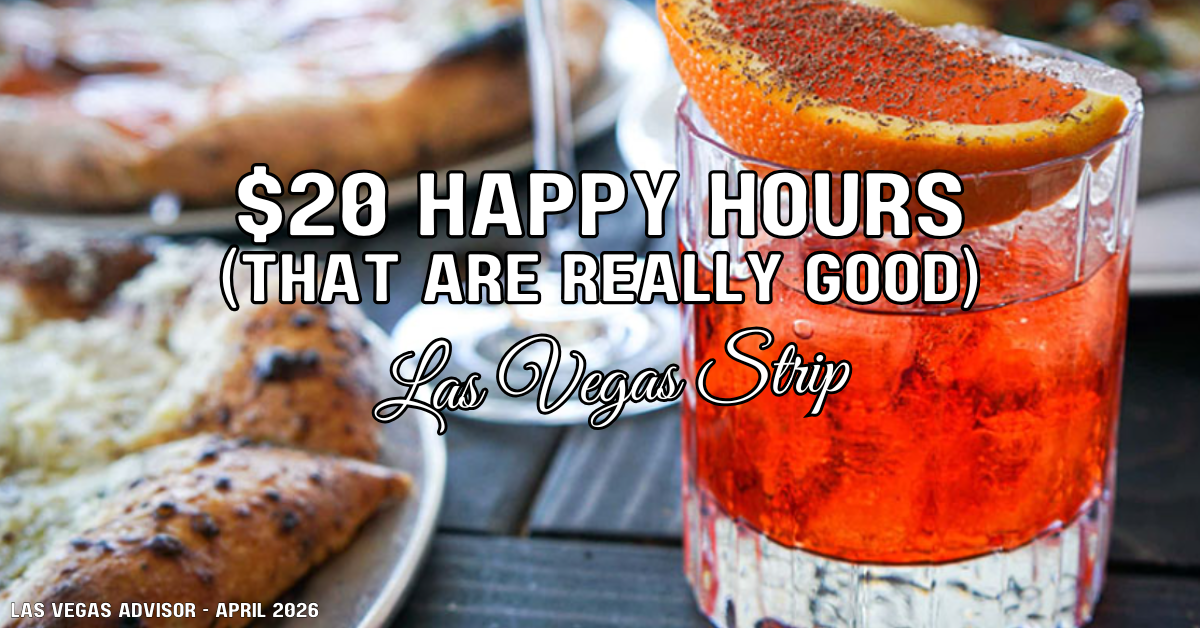 Las Vegas Happy Hour Deals on the Strip - April 2026