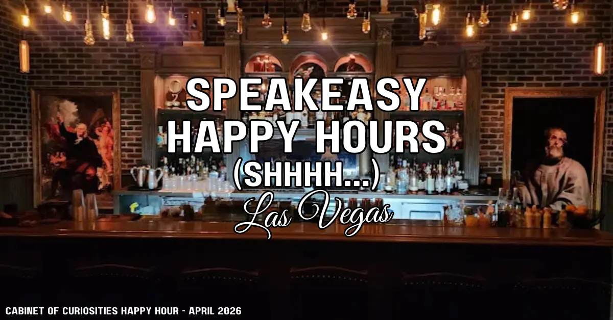 Speakeasy Happy Hours Las Vegas