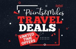 TRAVEL DEALS - Points And Miles Promos - Travel Promotions