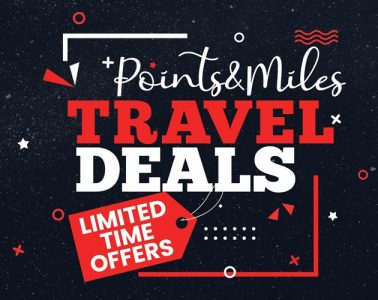 TRAVEL DEALS - Points And Miles Promos - Travel Promotions